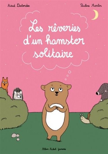 Les rêveries d'un hamster solitaire