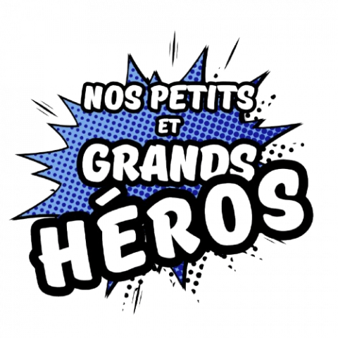 Prévisuel Nos petits et grands héros transparent