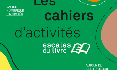 Les cahiers d'activités de l'Escale du livre