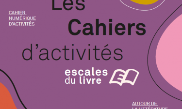 Les cahiers d'activités de l'Escale du livre