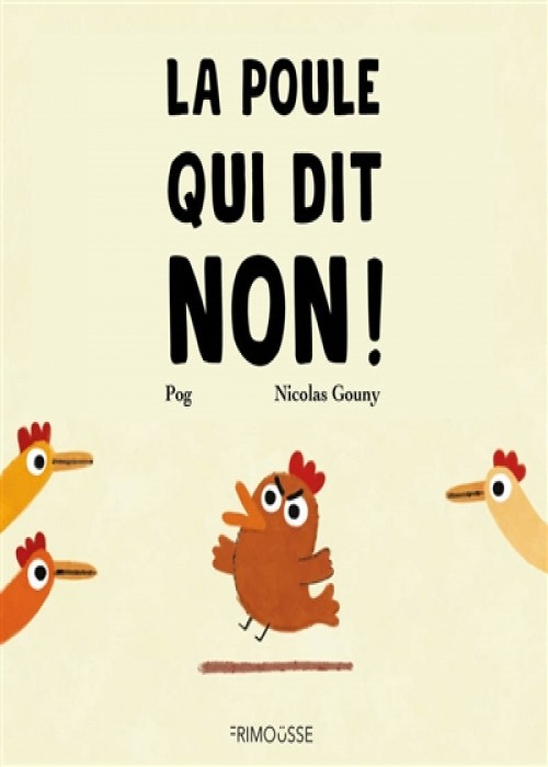 La poule qui dit non