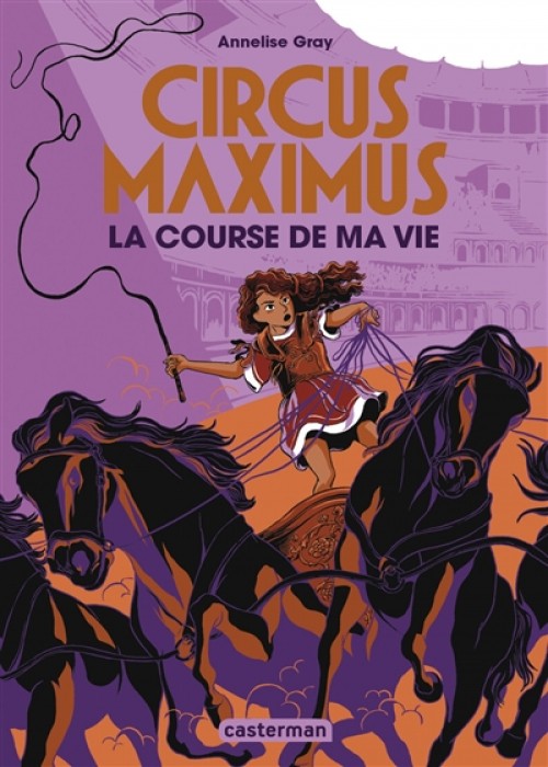 Circus maximus - La course de ma vie