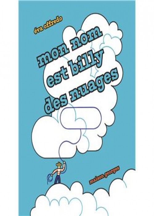 Couverture de "Mon nom est Billy des nuages"
