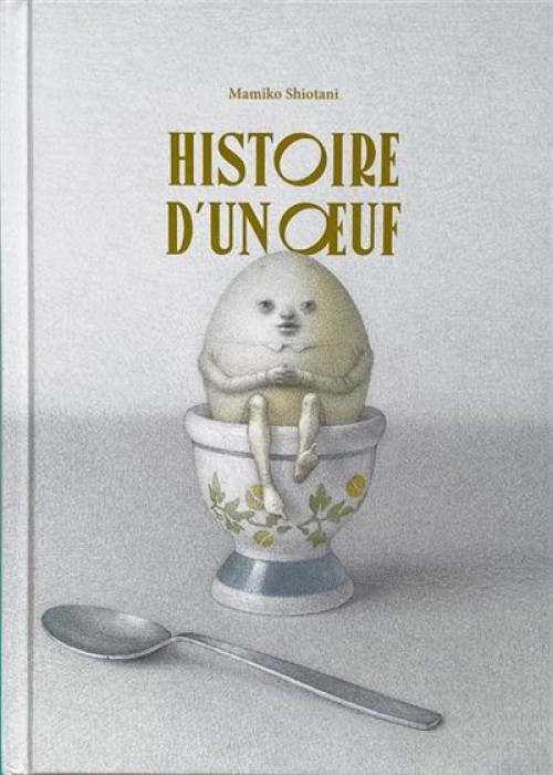 Couverture de "Histoire d'un oeuf"