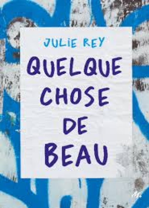 Couverture de "Quelque chose de beau"