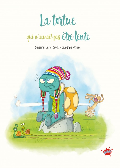 Couverture de La Tortue qui n'aimait pas être lente