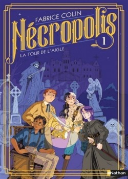  Nécropolis – La Tour de l’aigle