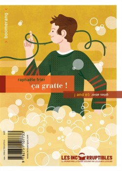 Ça pue / Ça gratte