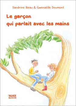 Le garçon qui parlait avec les mains