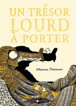 Un trésor lourd à porter