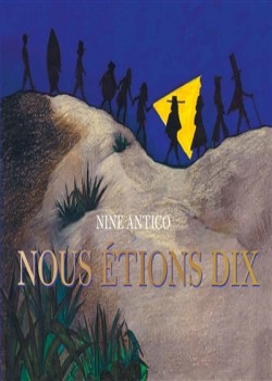 Nous étions dix Nine Antico