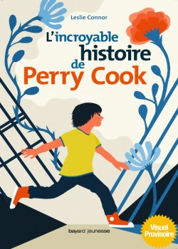 L'incroyable destin de Perry Cook 
