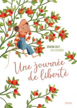 Une journée de liberté, Géraldine Collet, Leire Salaberria