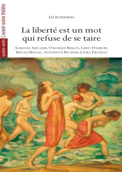 La liberté est un mot qui refuse de se taire