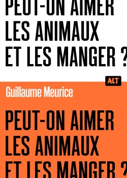 Peut-on aimer les animaux et les manger - Les Éditions de la Martinière Jeunesse