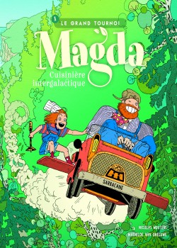 Sarbacane - Magda, cuisinière intergalactique - tome 1