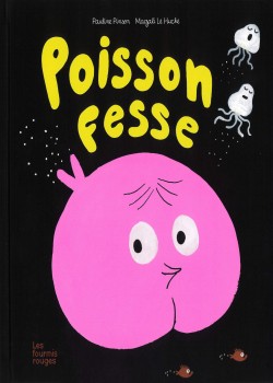 Couverture de Poisson fesse