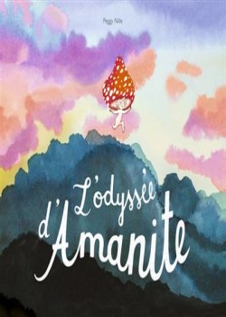 Couverture de L'Oyssée d'Amanite