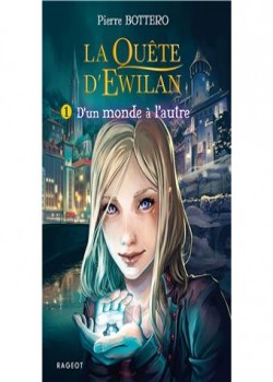 Couverture de "La quête d'Ewilan"