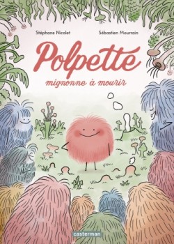 Couverture de "Polpette, mignonne à mourir"
