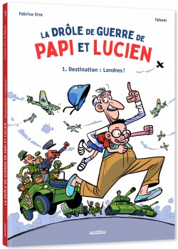 Couverture de La Drôle de guerre de Papi et Lucien T1