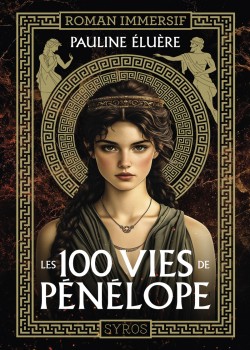 Couverture de Les 100 vies de Pénélope