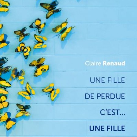 Couverture - Une fille de perdue… c’est une fille de perdue