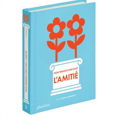 Mon premier livre d'art : l'amitié