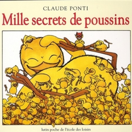 Mille secrets de poussins